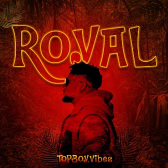 Royal by TopBoy.Vibes