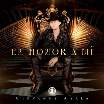 En Honor a Mí by Giovanny Ayala