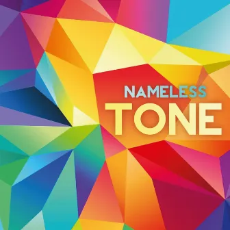 Tone by Nameless