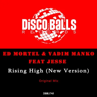 Rising High (New Version) by Ed Mortel