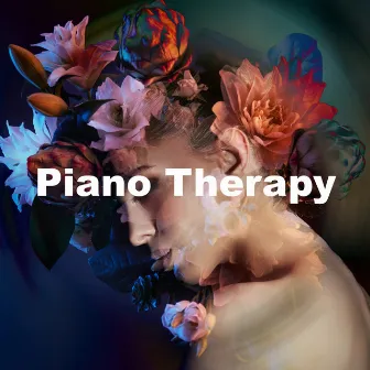 Piano Therapy by Oasis For Piano