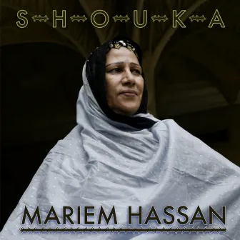 Shouka (Versión Con Bonus Track) by Mariem Hassan