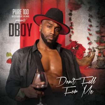 Don’t Fall for Me by Dboy