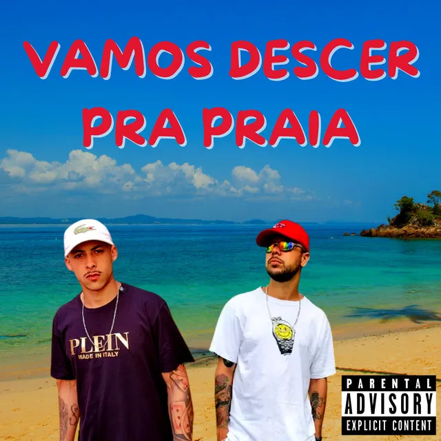 Vamos Descer pra Praia