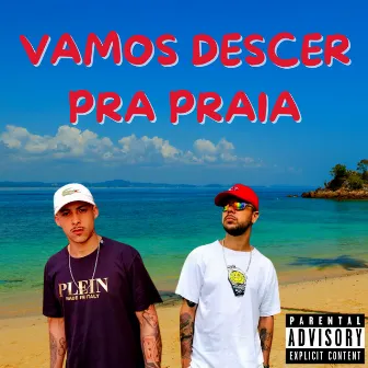 Vamos Descer pra Praia by Veiga no Beat