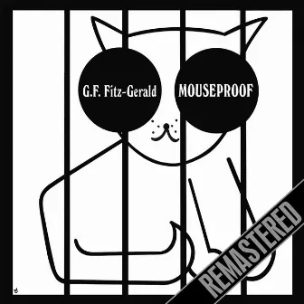 Mouseproof (Remastered) by G. F. Fitz-Gerald