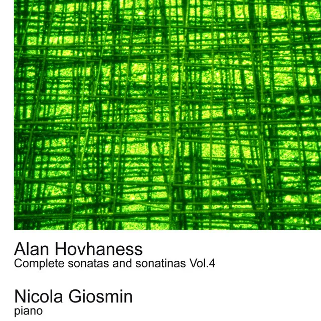 Hovhaness: Complete Sonatas and Sonatinas Vol.4