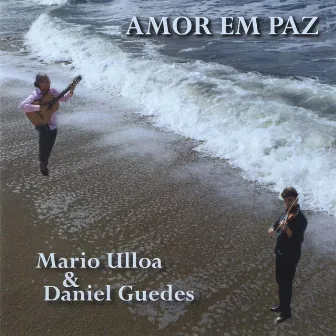 Amor em Paz by Daniel Guedes