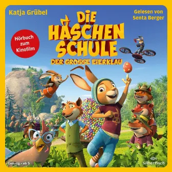 Die Häschenschule - Der große Eierklau by Senta Berger