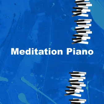 Meditation Piano by Tranquility Piano