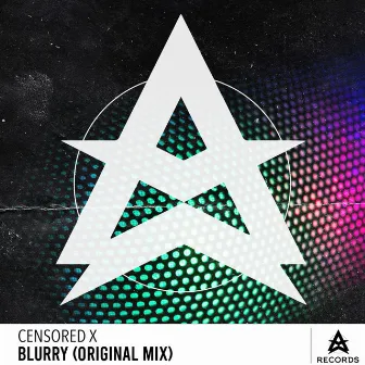 Blurry by Censored X