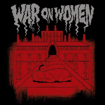 War on Women by War On Women