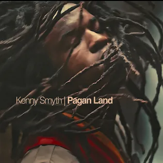 Pagan Land by Kenny Smyth