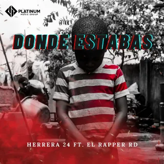 Donde Estabas by Herrera 24