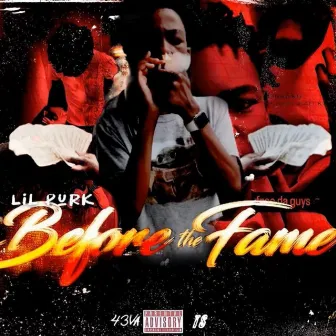 Before the Fame by lil purk