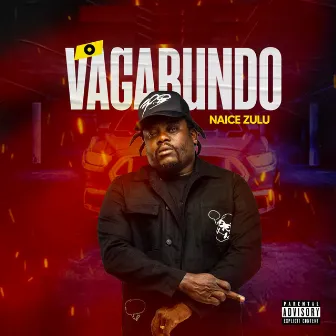 O Vagabundo by Naice Zulu