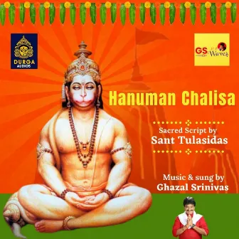 Hanuman Chalisa by Ghazal Srinivas