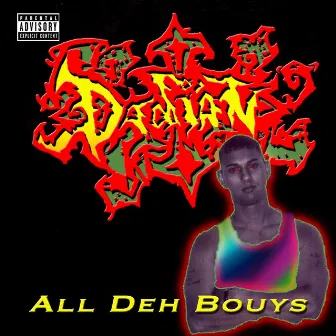 All Deh Bouys by Dadian