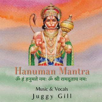 Hanuman Mantra by Juggy Gill