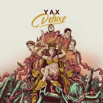 Yax (Deluxe Edition) by Yax