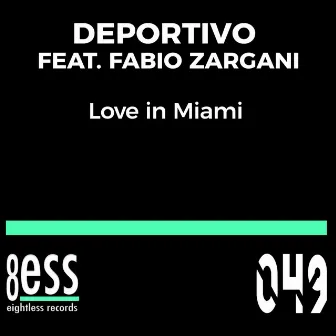 Love In Miami (Tike Deep House Mix) by Deportivo