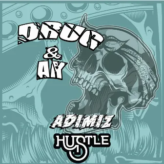 Adımız Hustle by Ak