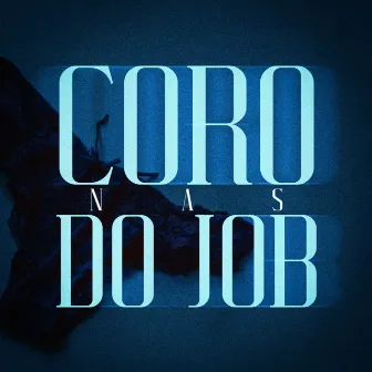 CORO NAS DO JOB by MC R10