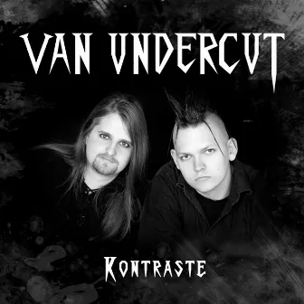 Kontraste by Van Undercut