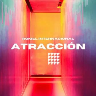 Atracción by Romel Internacional