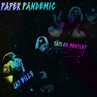 Paper Pandemic by Taylor Bentley