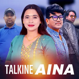 TALKINE AINA by Bishal Bairagi