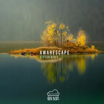 Awarescape by Stefan Rives