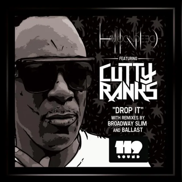 Drop It (feat. Cutty Ranks) - Broadway Slim Remix