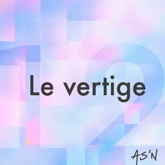 Le vertige by AS'N