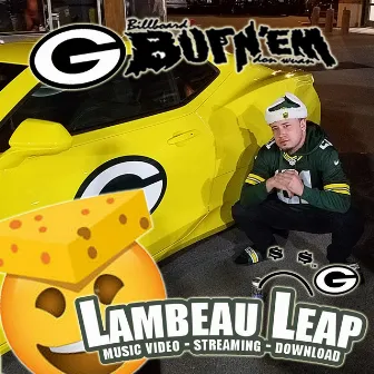 Lambeau Leap (Green Bay Packers Song) by Billboard Burn'em