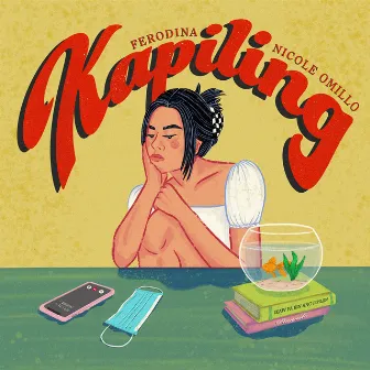 Kapiling by Nicole Omillo