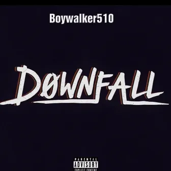 Im your down fall by Boywalker510