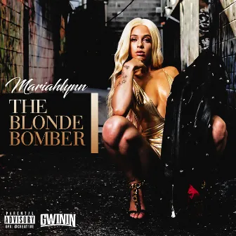 The Blonde Bomber by Mariahlynn