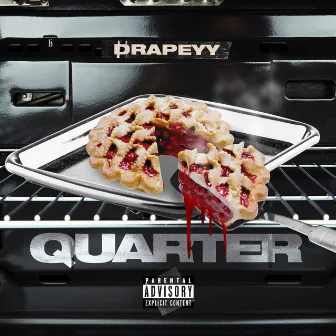 Quarter by Drapeyy