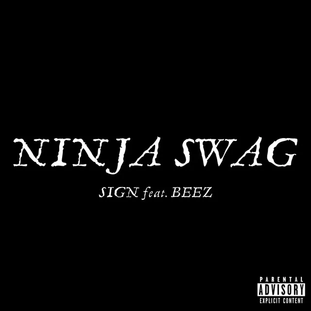 NINJA SWAG (feat. BEEZ)