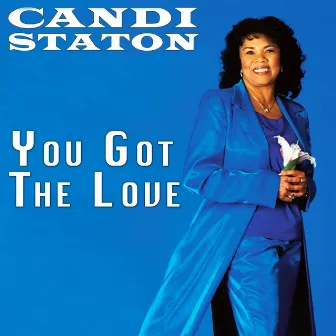 You Got the Love (Rerecorded) by Candi Staton