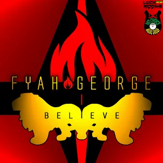 I Believe by Fyah George