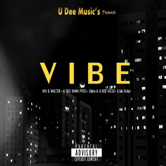 V I B E by U Dee