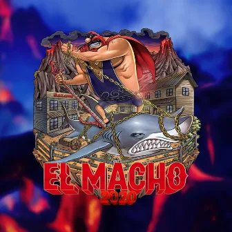 El Macho 2020 by Trapmeister