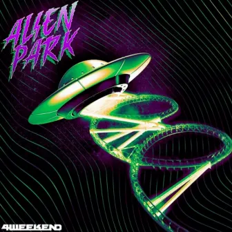 Alien Park by 4weekend