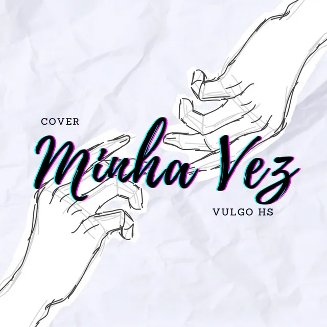 Minha Vez - Cover