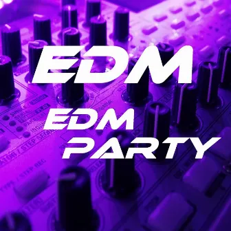 Edm Party by EDM