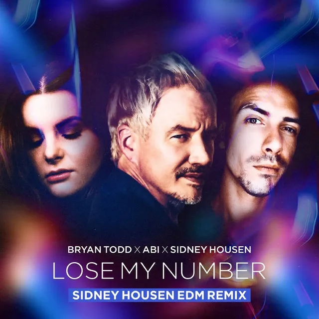 Lose My Number (Sidney Housen EDM Remix)