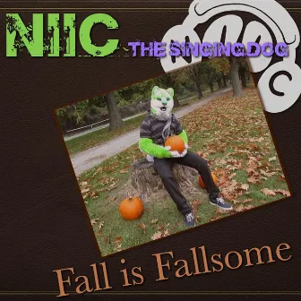 Fall Is Fallsome by Niic