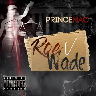 Roe V. Wade by PrinceMac